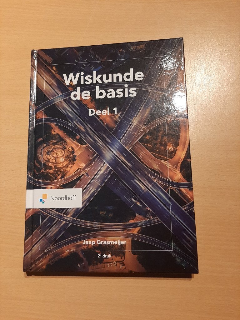Wiskunde, de basis deel 1, Ophalen of Verzenden, Beta, Zo goed als nieuw, HBO