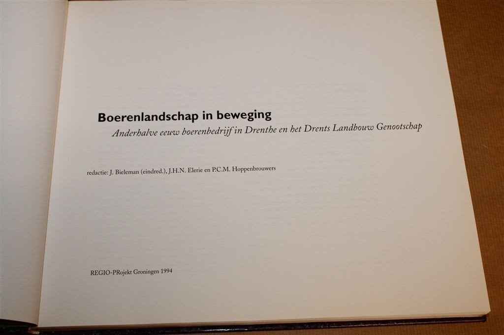 Boerenlandschap in Beweging — 150 Jaar Landbouw Drenthe, Ophalen of Verzenden, Gelezen