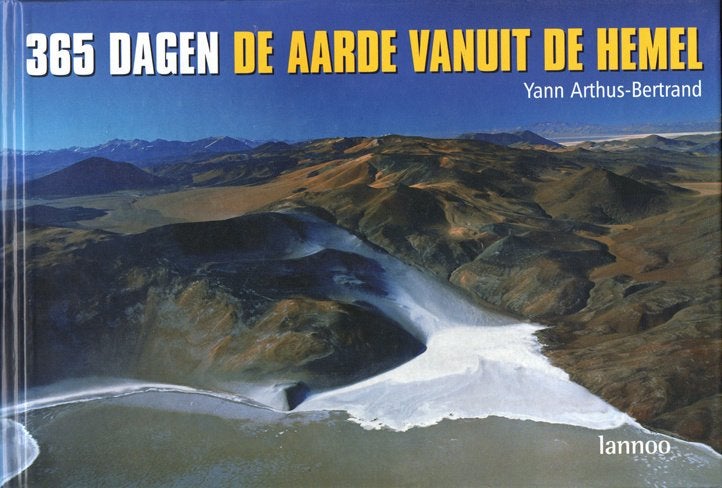 365 dagen de aarde vanuit de hemel, Boeken, Ophalen of Verzenden, Zo goed als nieuw, Fotografie algemeen, Arthus-Bertrand, Y.