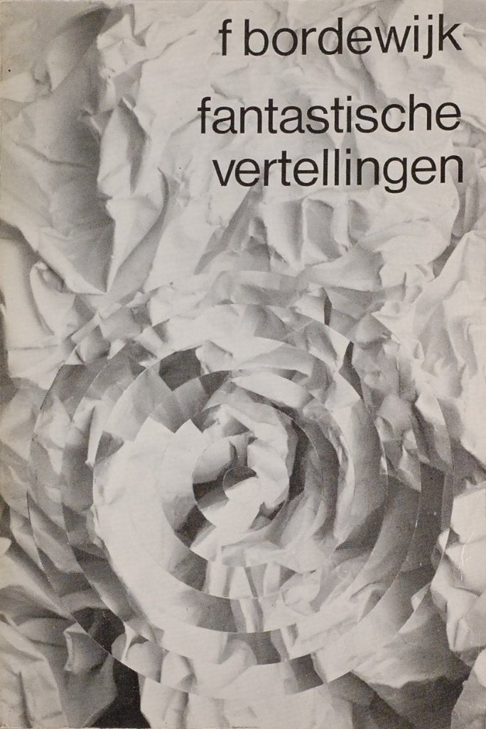 F. Bordewijk - Fantastische Vertellingen jaren 60, F. Bordewijk, Ophalen of Verzenden, Zo goed als nieuw, Nederland