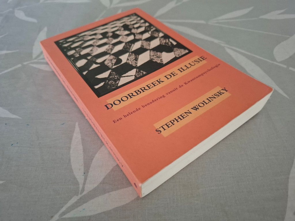 DOORBREEK DE ILLUSIE - Stephen Wolinsky, Ophalen of Verzenden, Zo goed als nieuw