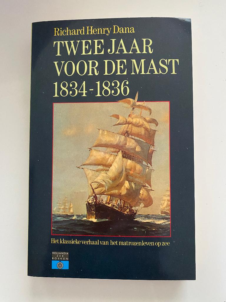 Twee jaar voor de mast 1834-1836, Verzamelen, Scheepvaart, Ophalen of Verzenden, Gebruikt, Boek of Tijdschrift