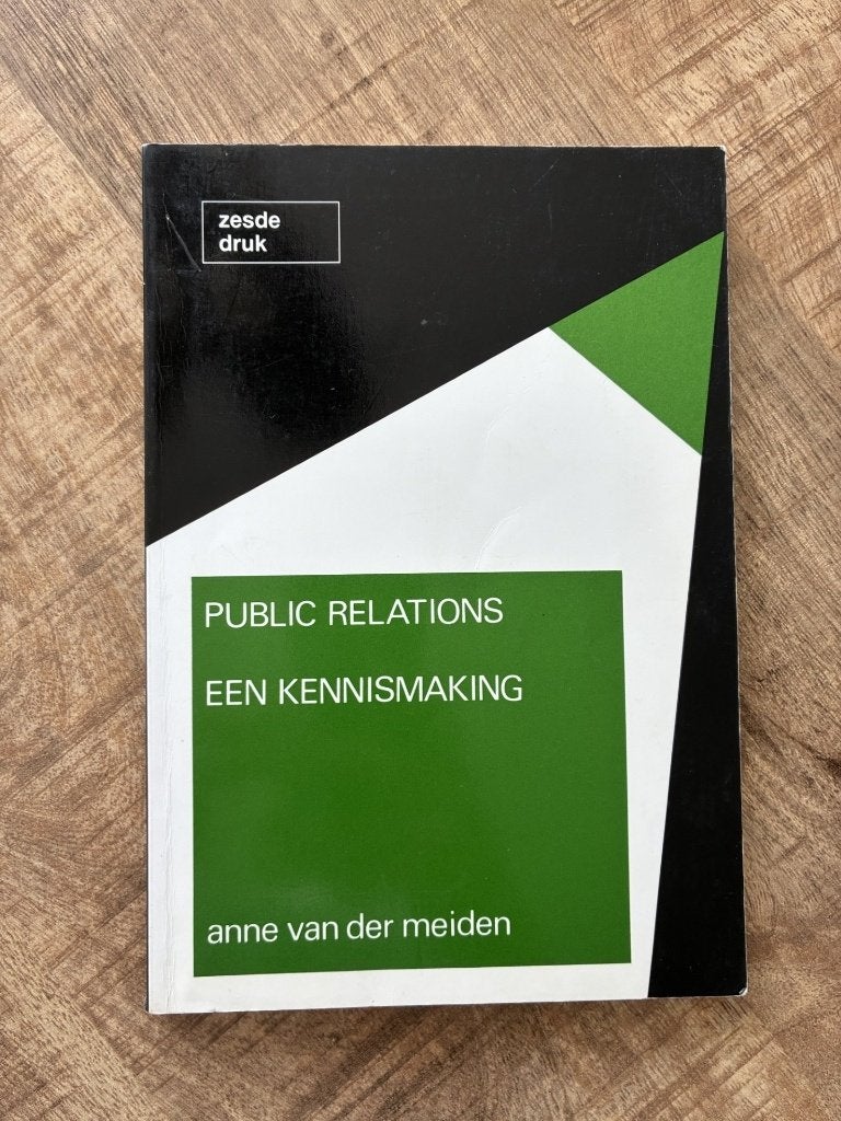 Public Relations: Een Kennismaking - Anne van der Meiden, Ophalen of Verzenden, Beta, Zo goed als nieuw, HBO