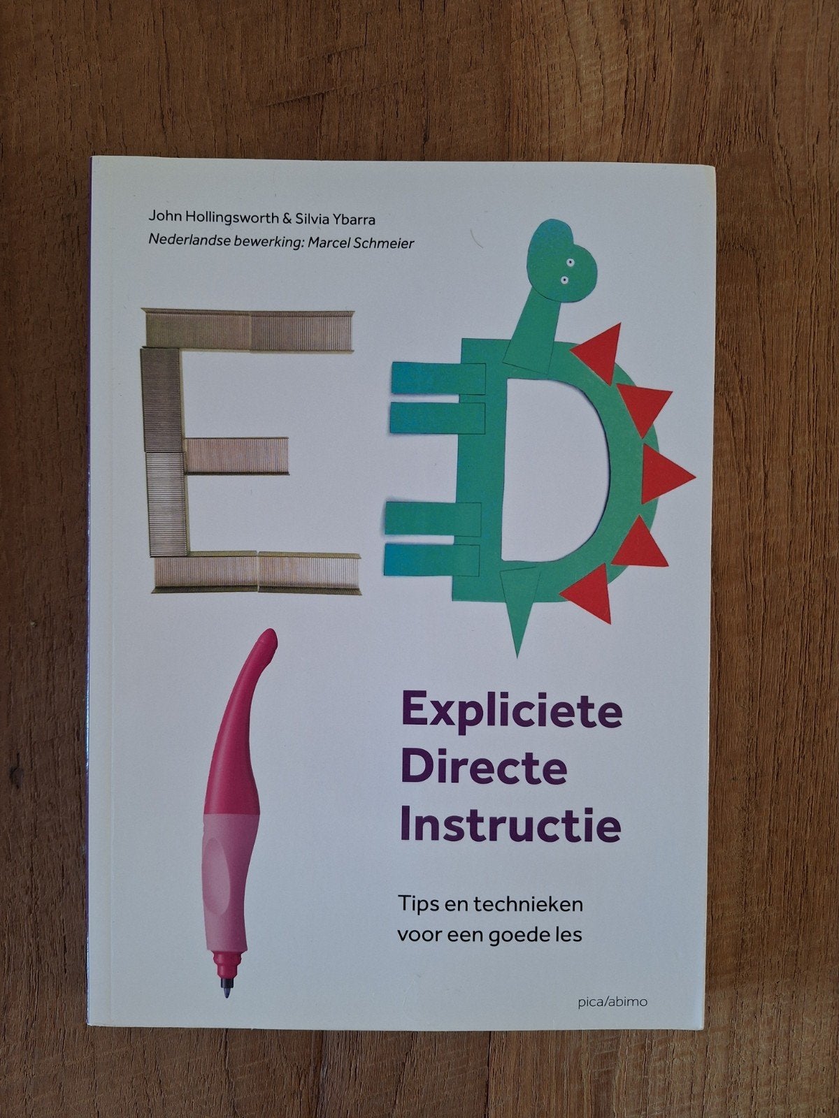 Expliciete Directe Instructie - Abimo Pica, Ophalen of Verzenden, Zo goed als nieuw, Overige niveaus, John Hollingsworth & Silvia Ybarra, Marcel Schmeier