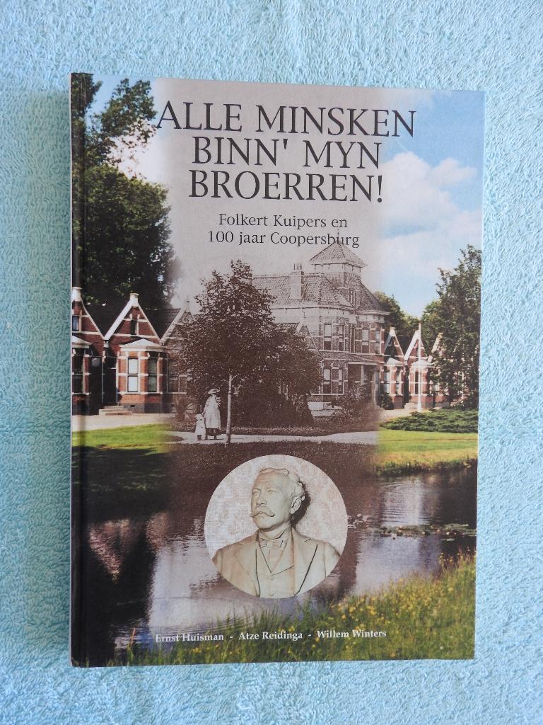Alle minsken binn' myn broerren - Folkert Kuipers - Akkrum, Ophalen of Verzenden, Zo goed als nieuw