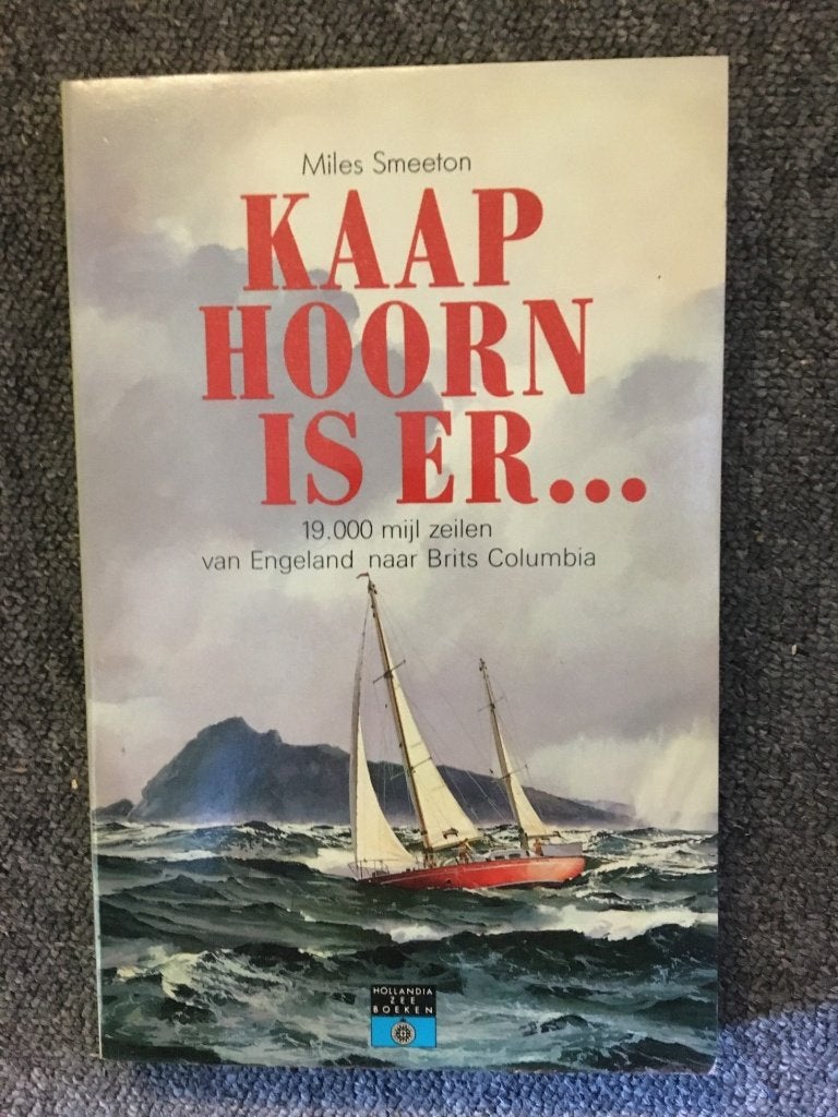 Kaap Hoorn is er ... ; door Miles Smeeton #Maritiem, Ophalen of Verzenden, Gelezen, Miles Smeeton, Zuid-Amerika