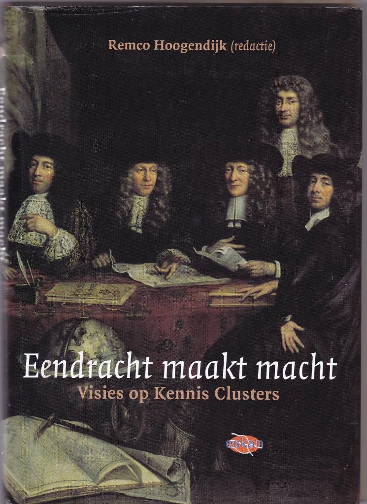 Hoogendijk, Remco (red.) - Eendracht maakt macht, Ophalen of Verzenden, Zo goed als nieuw, Economie en Marketing, Hoogendijk, Remco (red.)