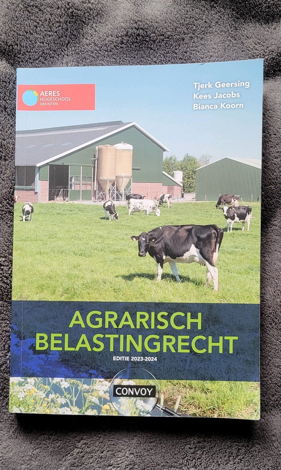 Agrarisch Belastingrecht 2023-2024 - Aeres Hogeschool, Zo goed als nieuw, Gamma, Tjerk Geersing, Kees Jacobs, Bianca Koorn, HBO