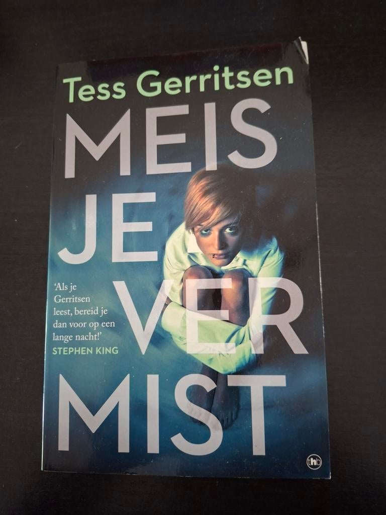 Meisje Vermist - Tess Gerritsen (Thriller), Ophalen of Verzenden, Zo goed als nieuw, Tess Gerritsen, Nederland