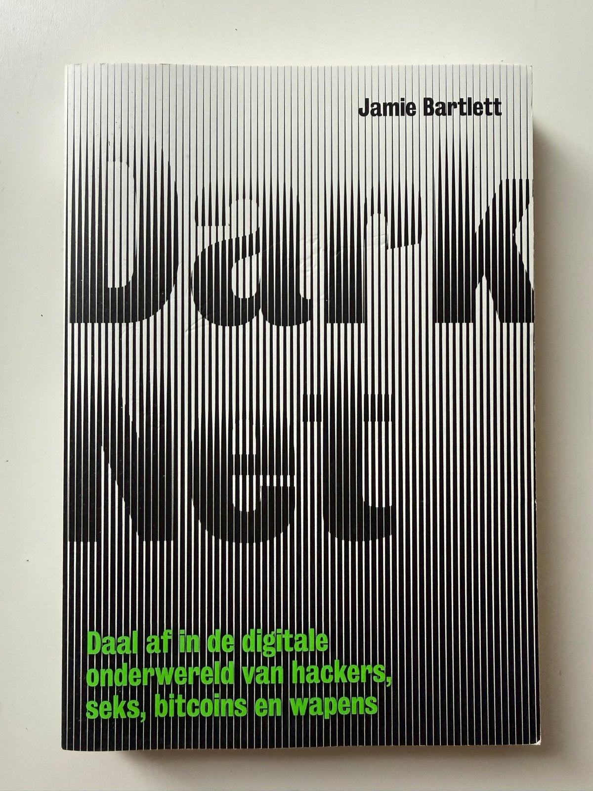 Dark Net - Jamie Bartlett (Nederlandstalig), Ophalen of Verzenden, Zo goed als nieuw, Nederland