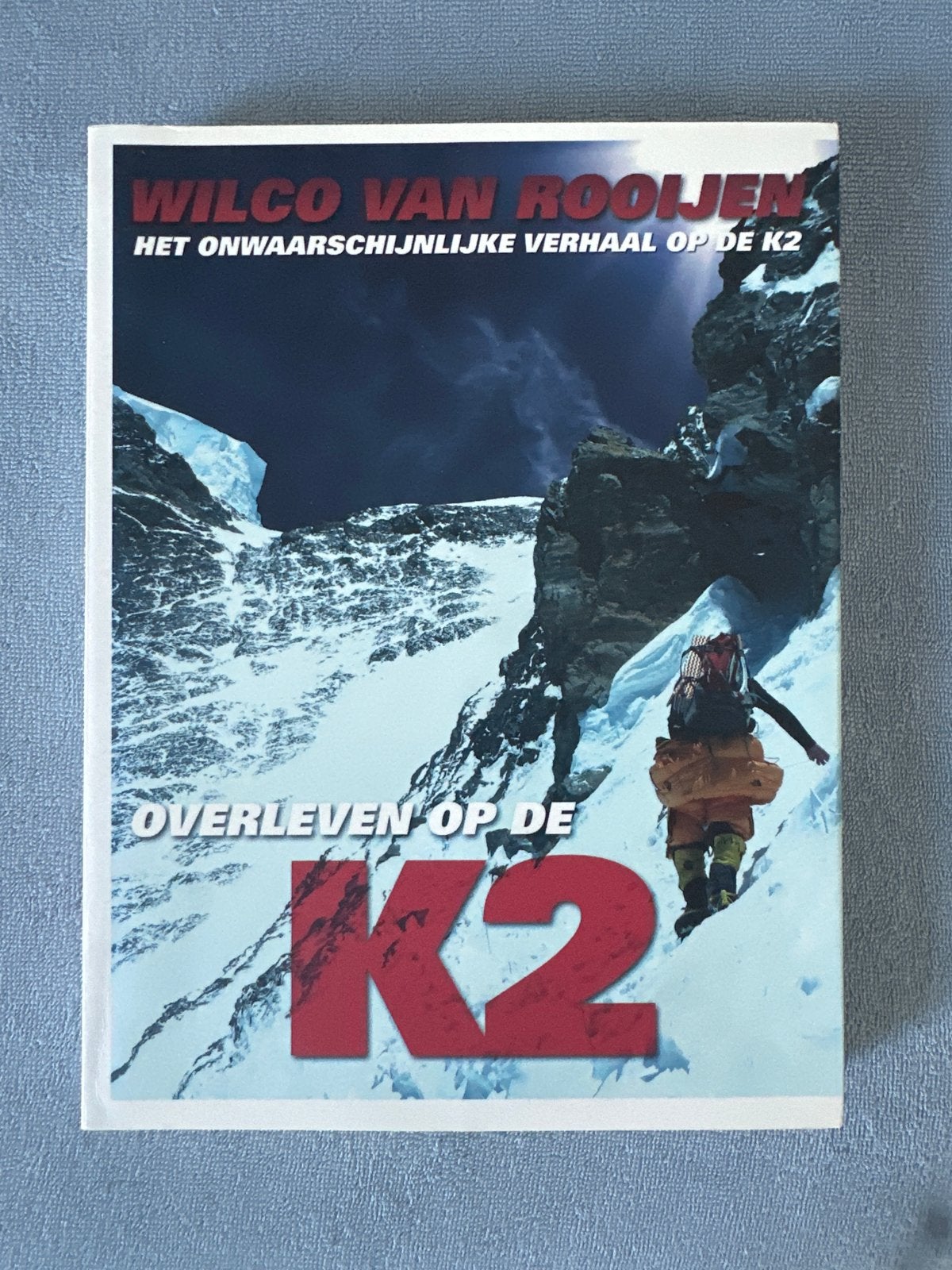 Overleven op de K2 - Wilco van Rooijen, Ophalen of Verzenden, Zo goed als nieuw