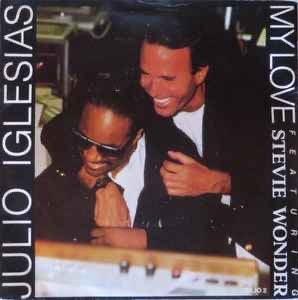 Julio Iglesias Featuring Stevie Wonder – My Love / NM / 13-8, Ophalen of Verzenden, Zo goed als nieuw, Pop