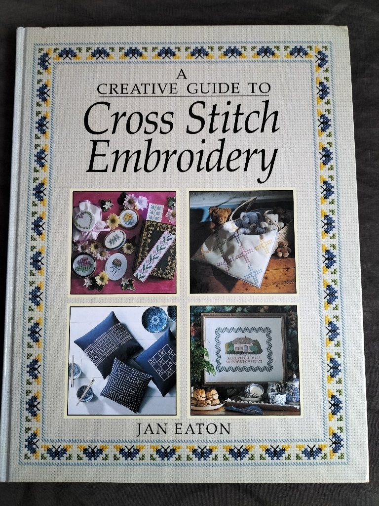Jan Eaton - A Creative Guide to Cross Stitch Embroidery, Ophalen of Verzenden, Zo goed als nieuw, Borduren en Naaien