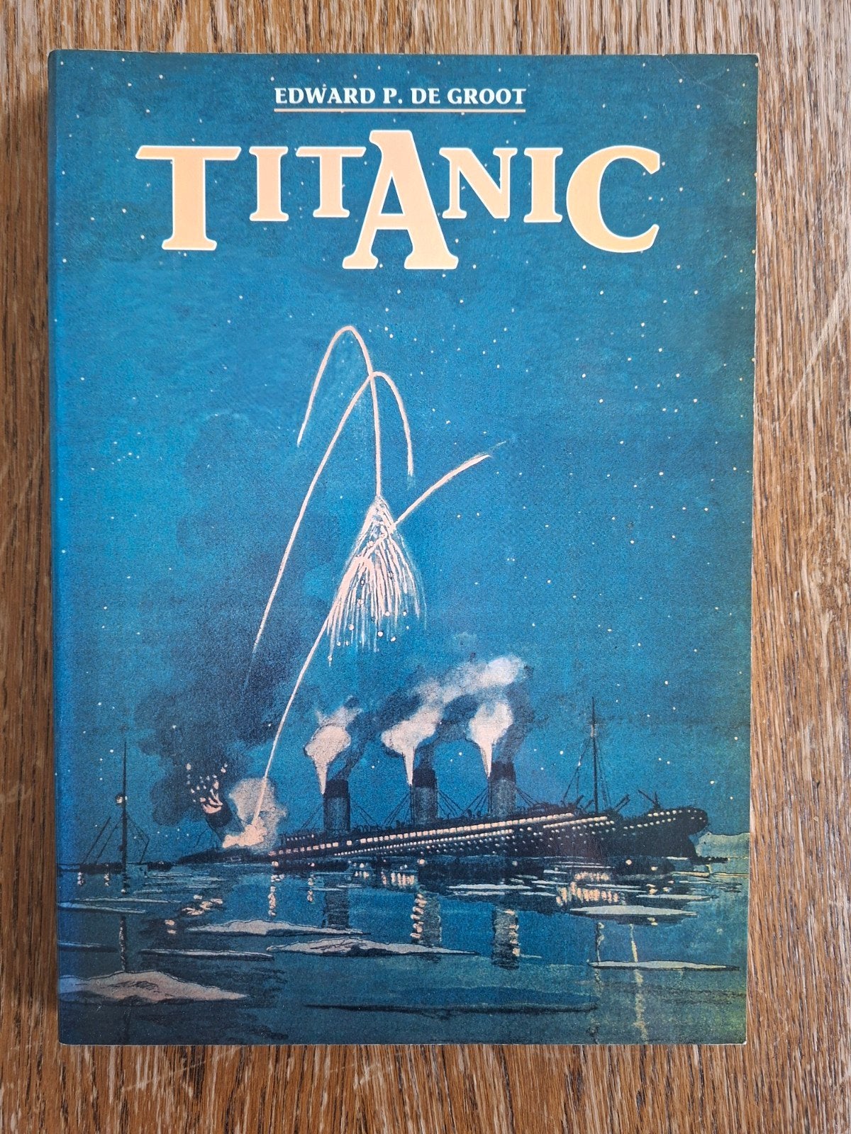Titanic Boek - Edward P. de Groot (1996), Ophalen