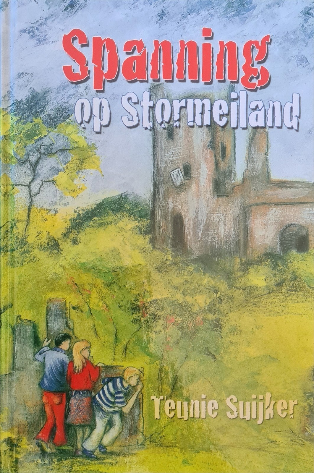 Spanning op Stormeiland - Teunie Suijker, Ophalen of Verzenden
