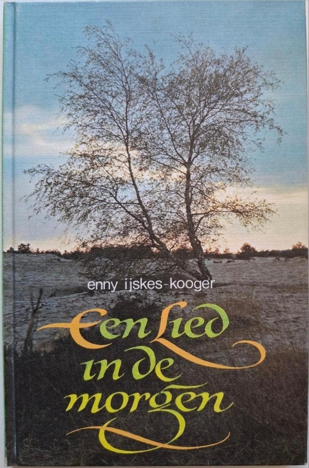 Een Lied in de Morgen - Enny IJskes-Kooger, Gelezen, Rien Poortvliet, Ophalen of Verzenden, Eén auteur