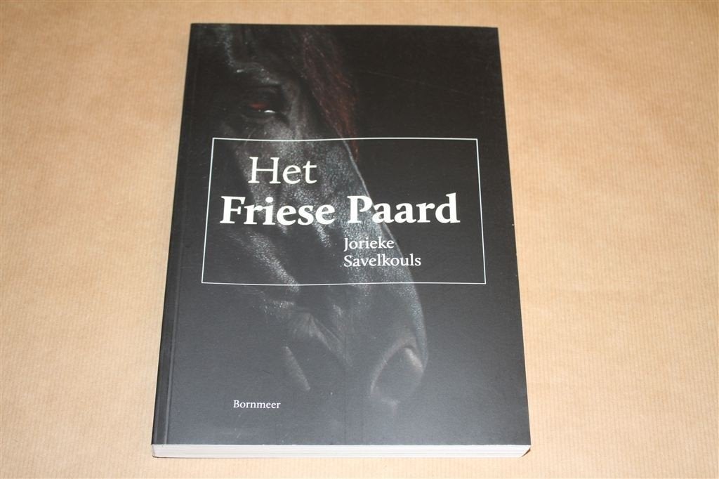 Het Friese paard. Jorieke Savelkouls. Zeldzaam., Ophalen of Verzenden, Gelezen, Paarden of Pony's
