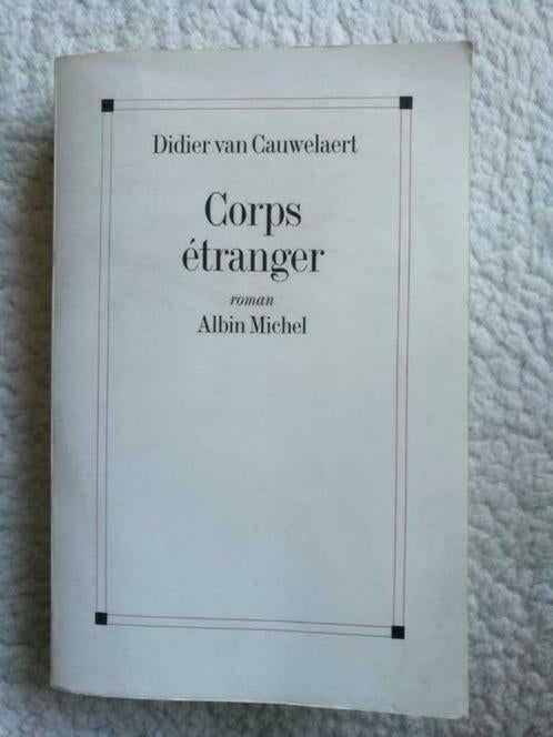 Didier van Cauwelaert - Corps étranger, Ophalen of Verzenden, Gelezen, Didier van Cauwelaert