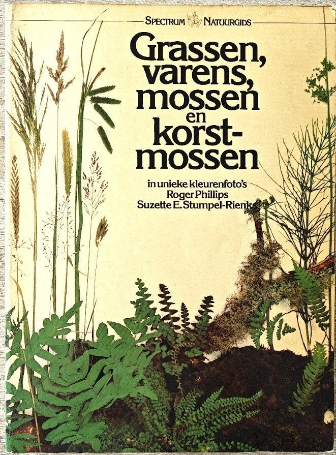 Spectrum Natuurgids: GRASSEN, VARENS, MOSSEN EN KORSTMOSSEN., Boeken, Ophalen of Verzenden, Zo goed als nieuw, Bloemen, Planten en Bomen