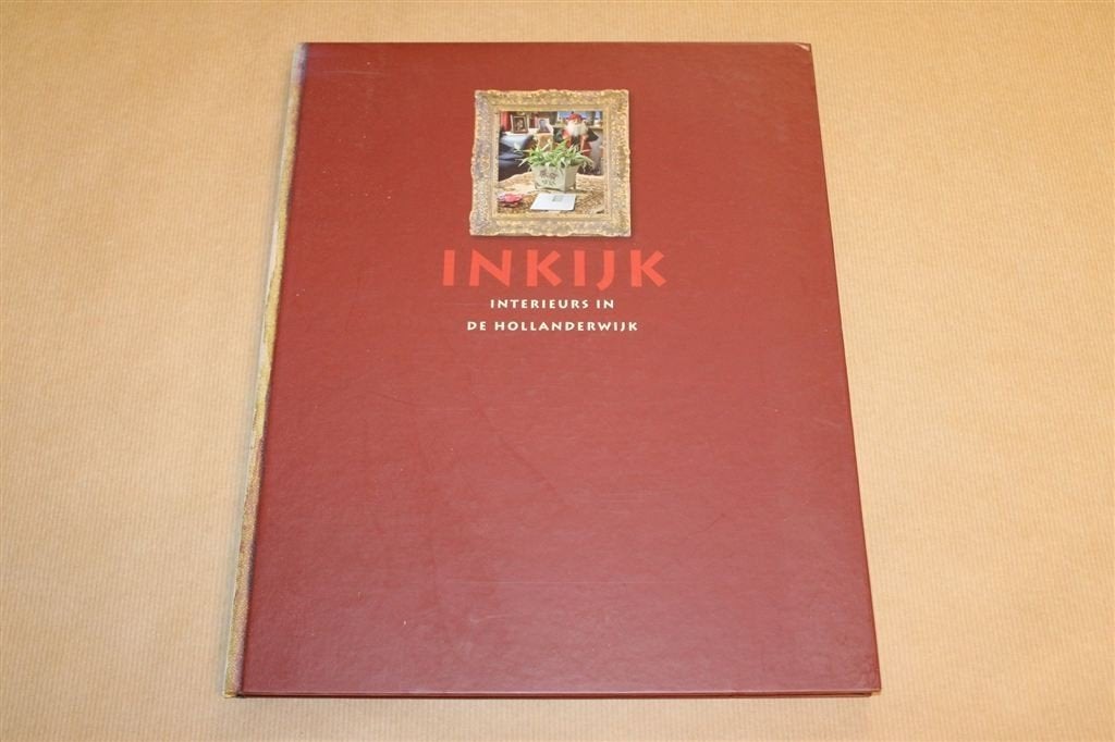 Inkijk — Interieurs Hollanderwijk Leeuwarden Opl. 500 ex., Ophalen of Verzenden, Gelezen