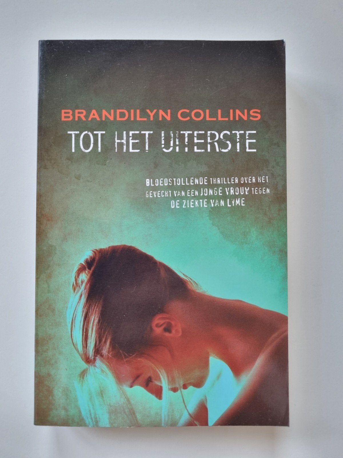 Brandilyn Collins - Tot het Uiterste (Thriller), Ophalen of Verzenden, Zo goed als nieuw, Brandilyn Collins, Amerika