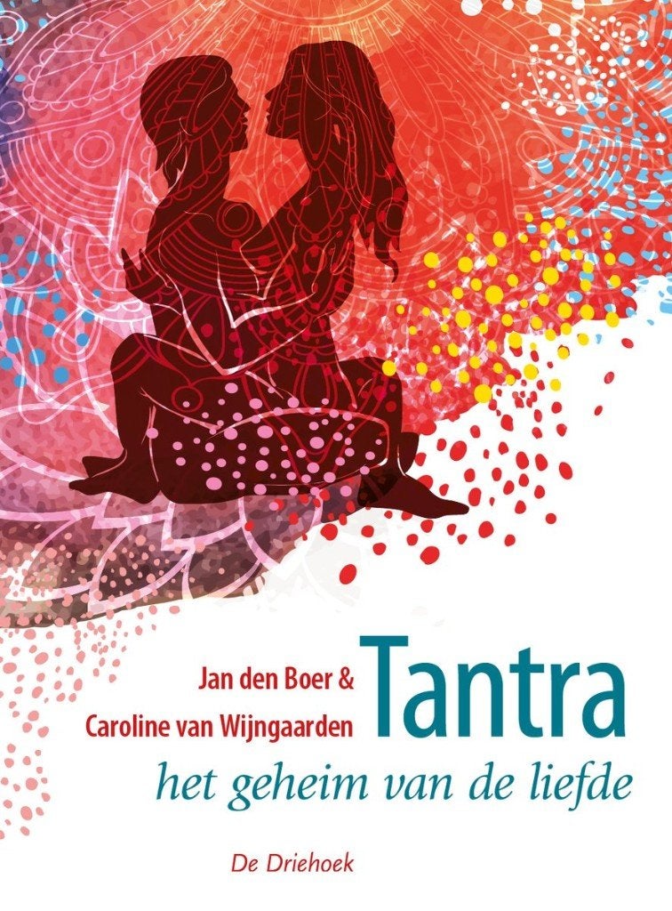 Tantra - Het geheim van de liefde, Achtergrond en Informatie, Nieuw, Ophalen of Verzenden, Jan den Boer - Caroline van Wijngaarden