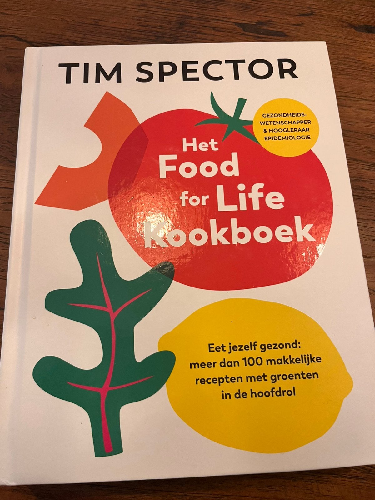 Tim Spector - Het food for life kookboek, Boeken, Hoofdgerechten, Tim Spector, Nieuw, Ophalen of Verzenden