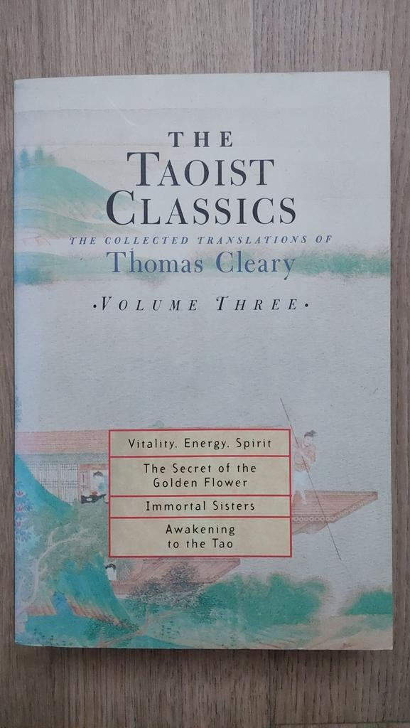 The Taoist Classics Volume Three - Thomas Cleary, Achtergrond en Informatie, Spiritualiteit algemeen, Ophalen of Verzenden, Zo goed als nieuw