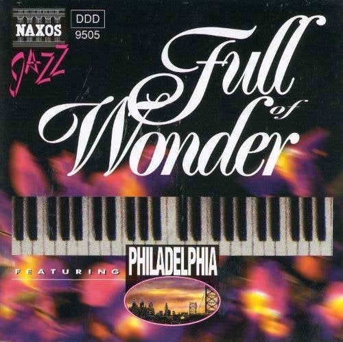 SALE->CD PHILADELPHIA - Full Of Wonder, Ophalen of Verzenden, Jazz