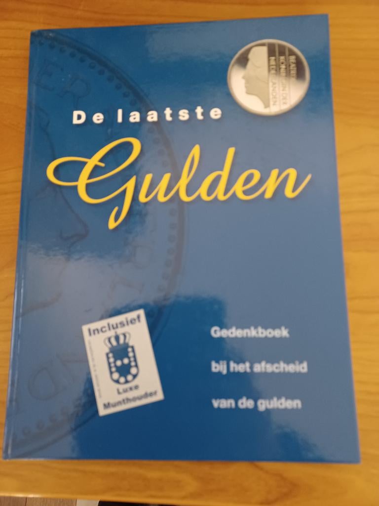 De Laatste Gulden/ gedenkboek bij het afscheid van de gulden, 20e eeuw of later, Verzenden, Zo goed als nieuw, M.J.Luites