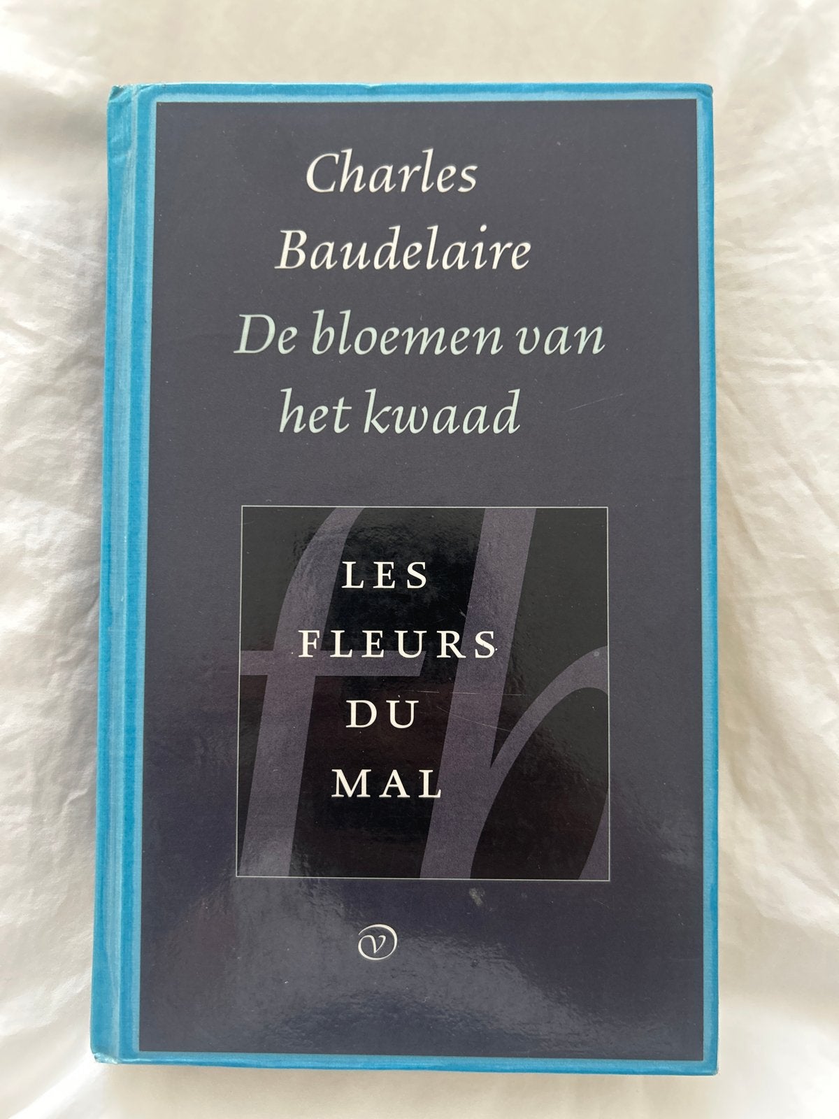 De bloemen van het kwaad - Charles Baudelaire, Boeken, Literatuur, Gelezen, Nederland, Ophalen of Verzenden