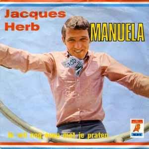 Jacques Herb – Manuela / Nieuwstaat / Single 7 / 28-6, Ophalen of Verzenden, Zo goed als nieuw, Overige formaten, Levenslied of Smartlap