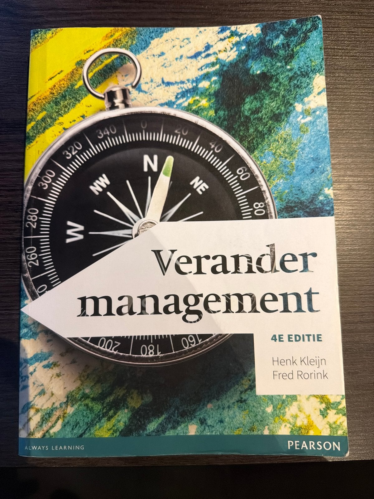Verandermanagement 4e editie - Henk Kleijn, Fred Rorink, Ophalen of Verzenden, Gamma, Zo goed als nieuw, HBO