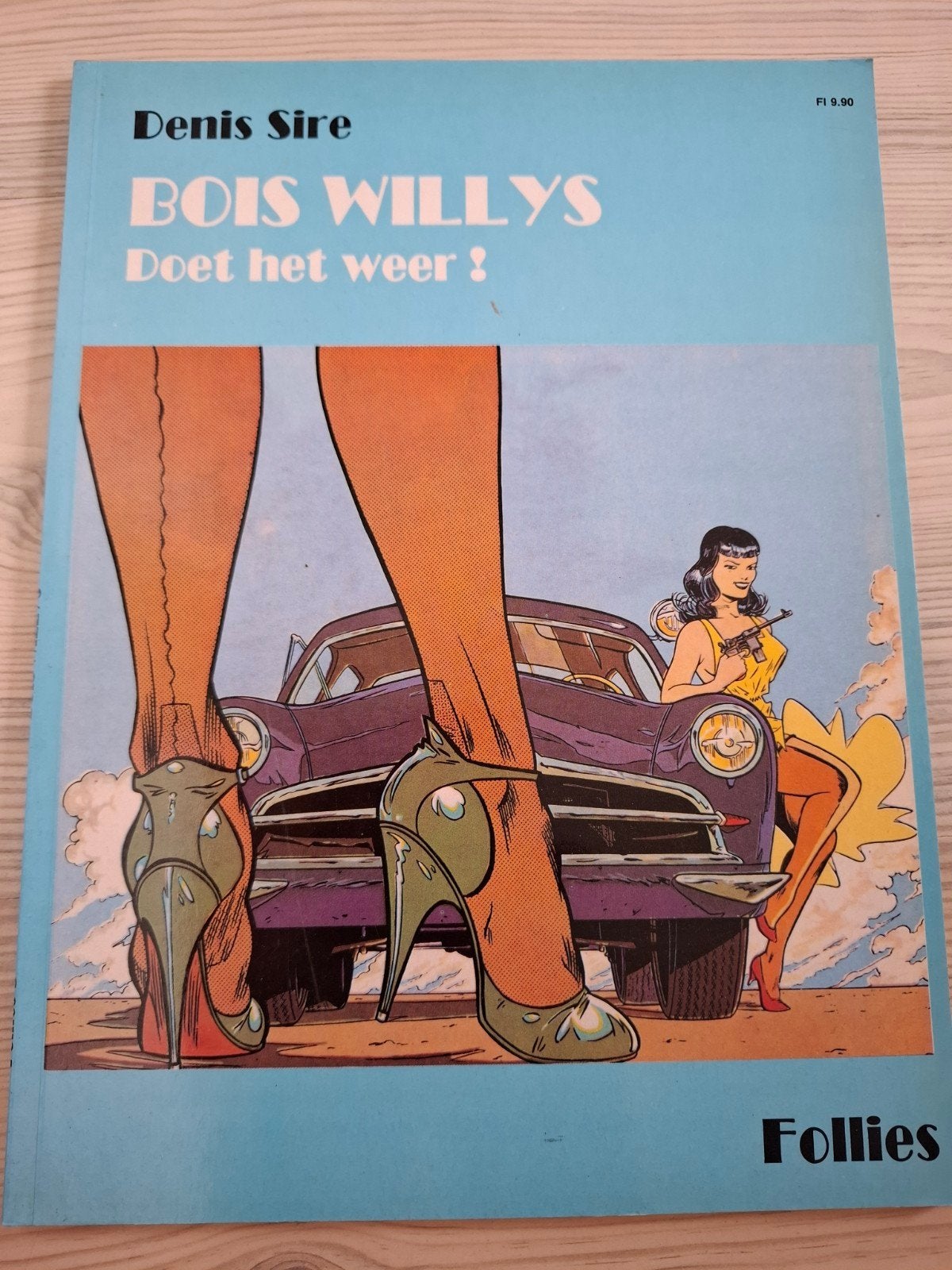 Bois Willys Doet het weer! - Denis Sire (Follies), Eén stripboek, Ophalen of Verzenden, Gelezen, Denis Sire