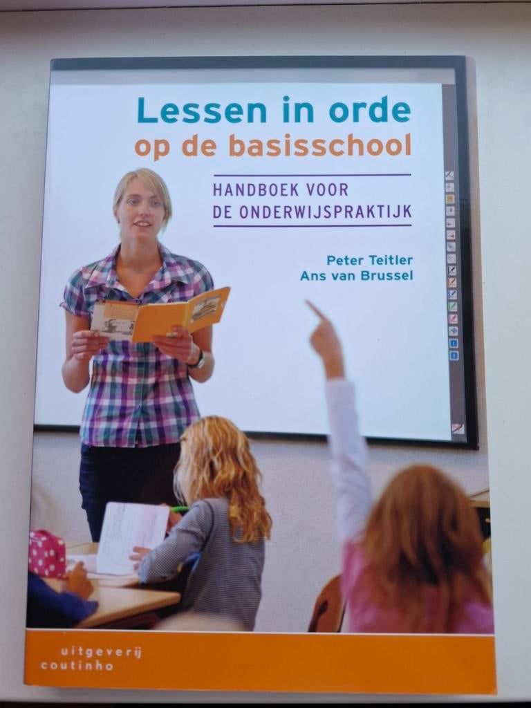Lessen in orde op de basisschool - Peter Teitler, Ophalen of Verzenden, Nieuw, Overige niveaus, Uitgeverij Coutinho