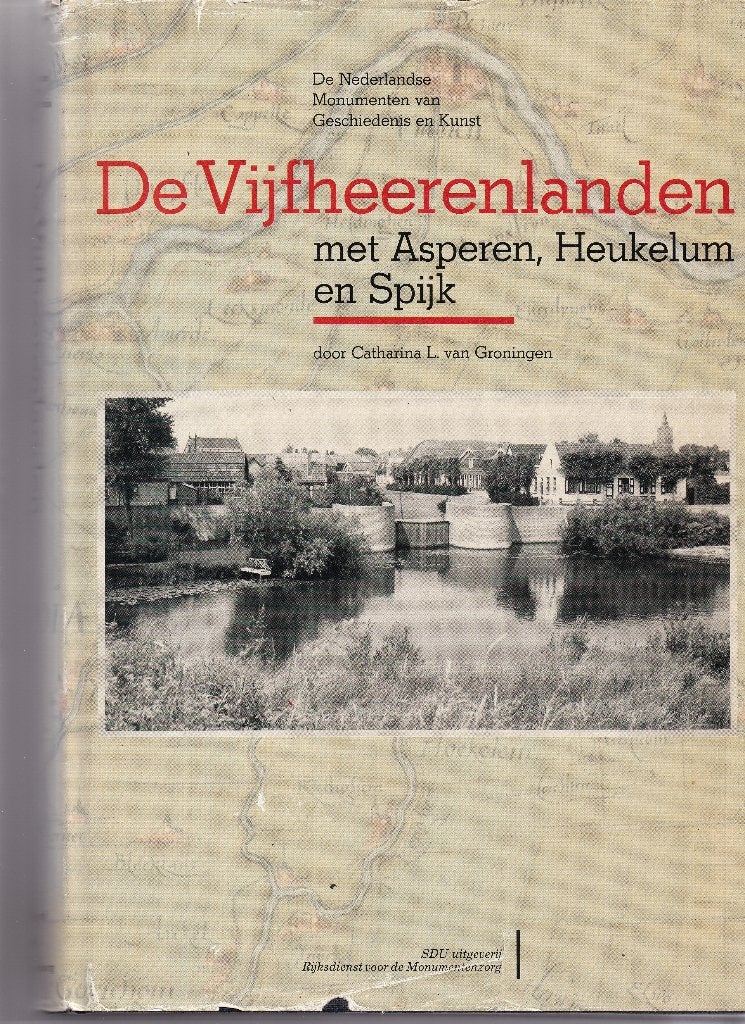 De Vijfheerenlanden  met Asperen,Heukelum en Spijk, Ophalen of Verzenden, Zo goed als nieuw