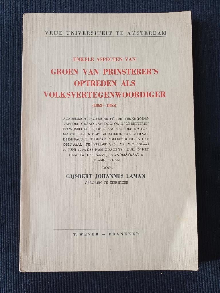 G.J. Laman Groen Van Prinsterer ..........., Gelezen, Ophalen of Verzenden, Politiek en Staatkunde, Nederland