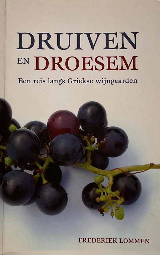 Frederiek Lommen - Druiven en droesem, Ophalen of Verzenden, Gelezen, Frederiek Lommen, Europa