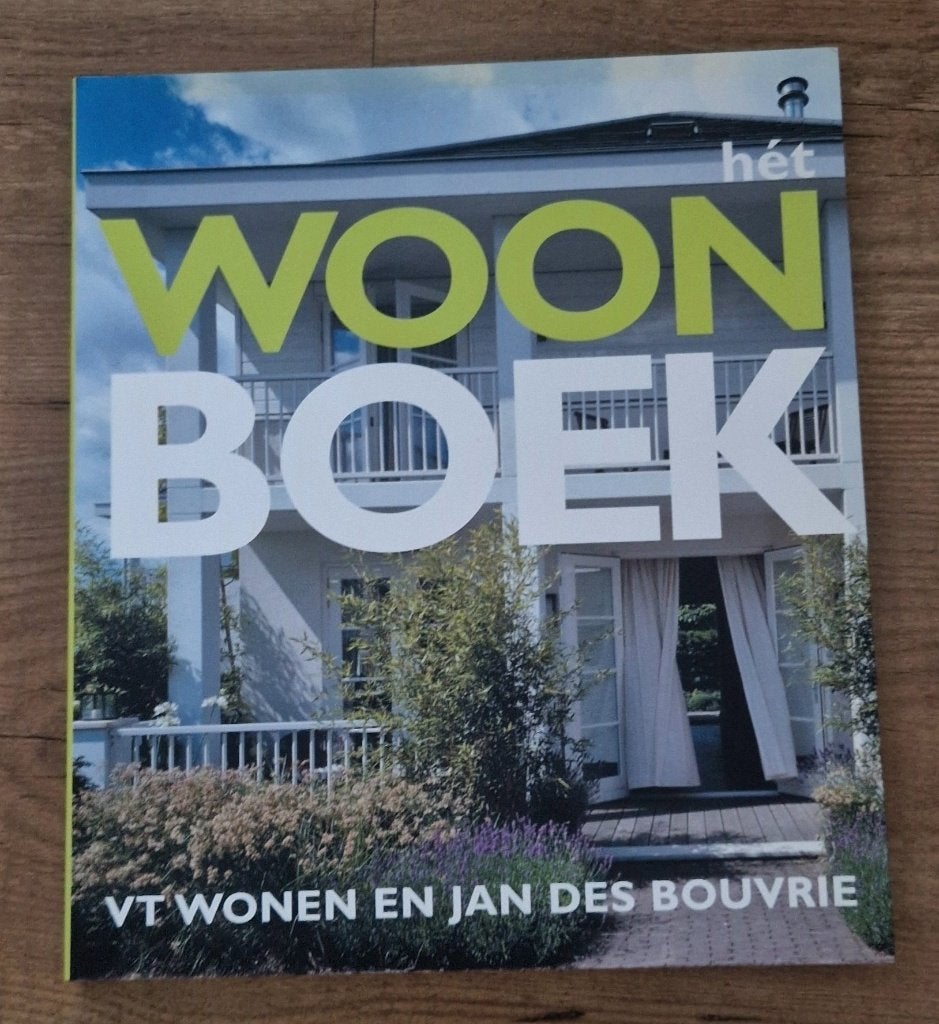 Woonboek VT wonen en Jan des Bouvrie, Boeken, Diverse auteurs, Ophalen of Verzenden, Zo goed als nieuw, Interieur en Design