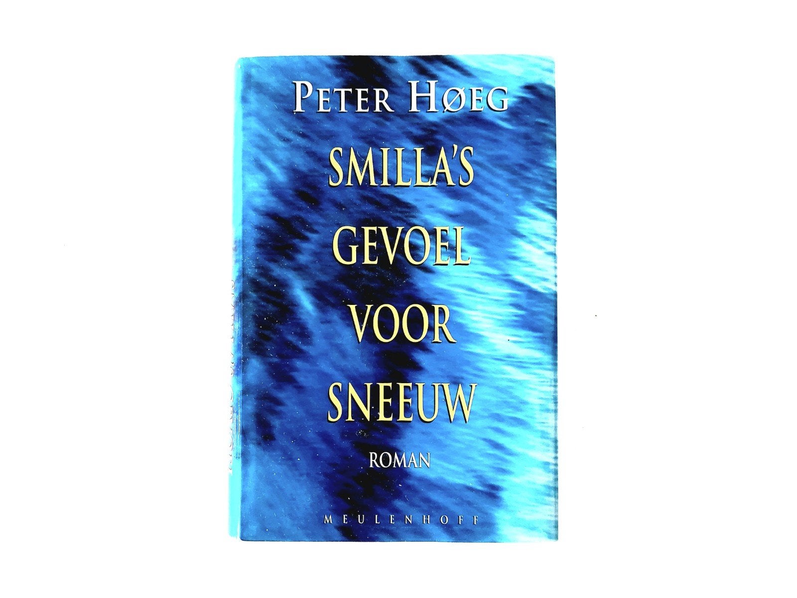 Peter Høeg - Smilla's gevoel voor Sneeuw (Gebonden), Ophalen of Verzenden, Zo goed als nieuw, Peter Høeg