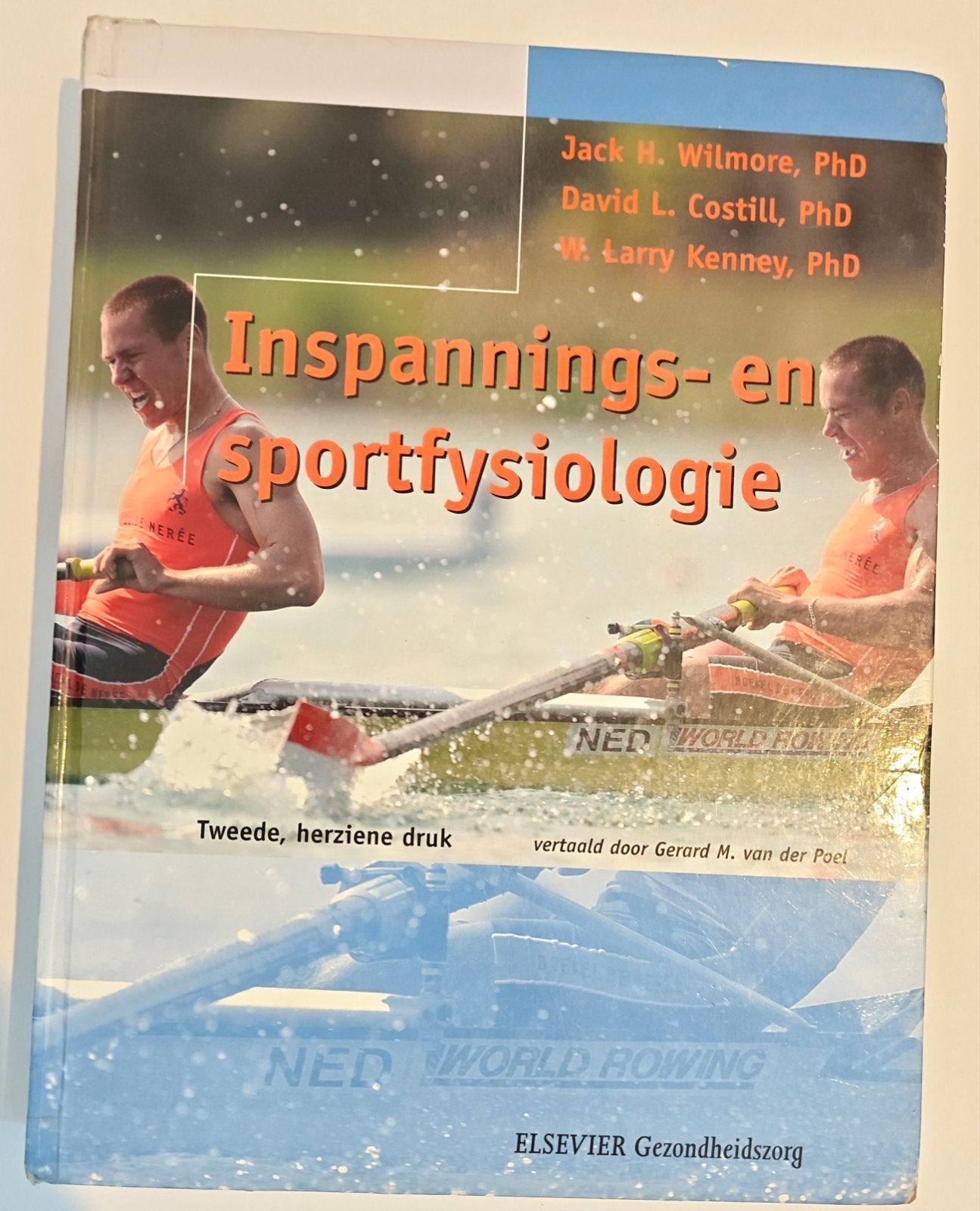 Inspannings- en sportfysiologie - Elsevier Gezondheidszorg, Boeken, Gelezen, Jack H. Wilmore, David L. Costill, W. Larry Kenney
