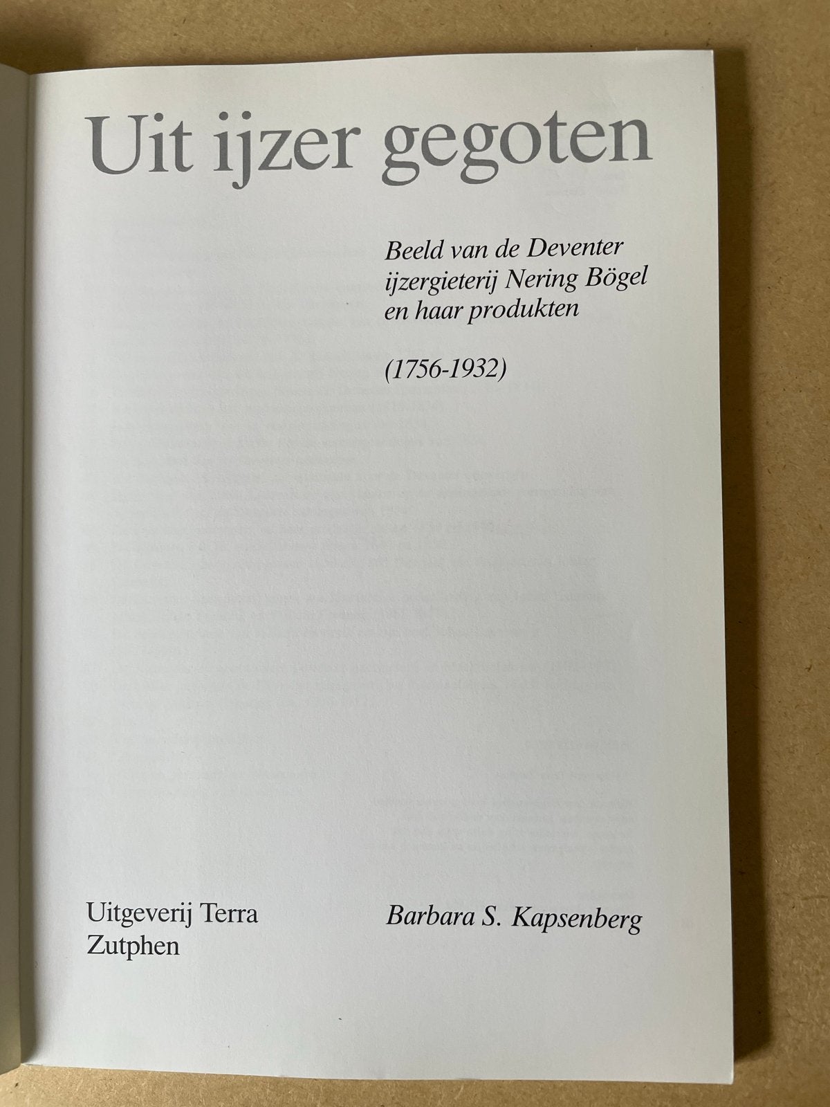Foto 3 van Uit ijzer gegoten - Deventer ijzergieterij Nering Bögel