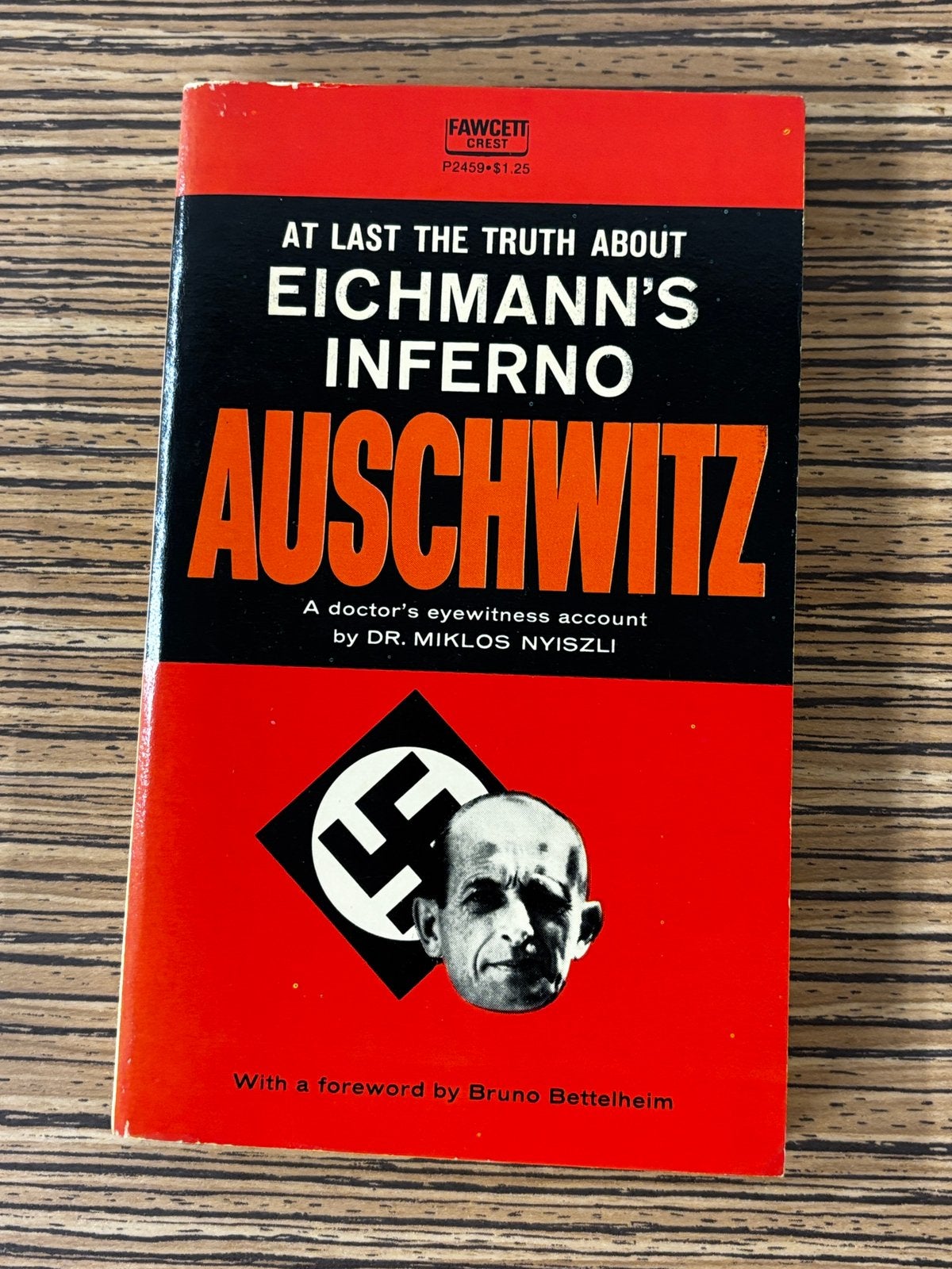 Eichmann’s Inferno Auschwitz, Boeken, Ophalen of Verzenden, Tweede Wereldoorlog, Zo goed als nieuw, Overige onderwerpen