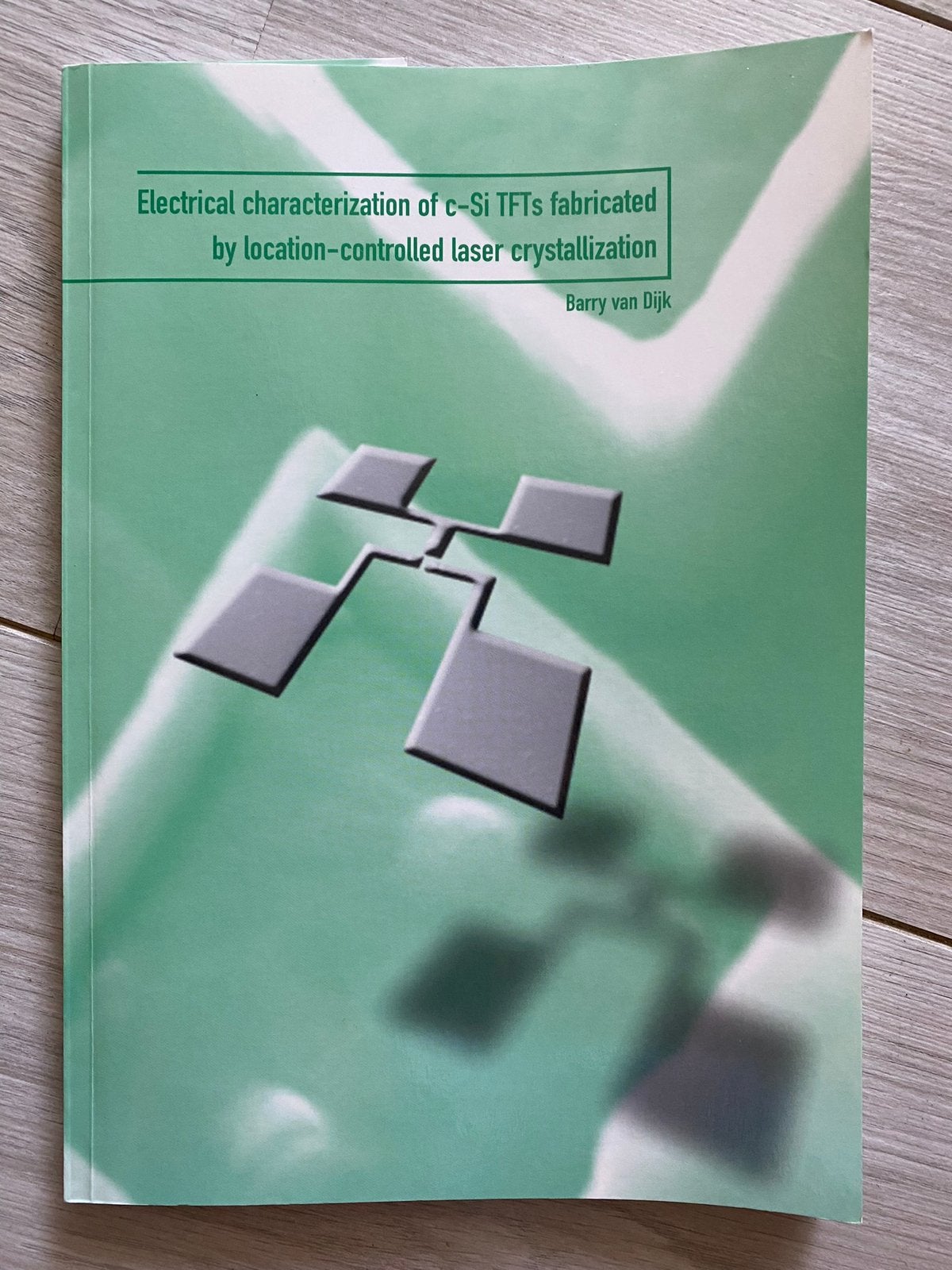 Proefschrift: Electrical characterization of c-Si TFTs, Ophalen of Verzenden, Nieuw, Elektrotechniek