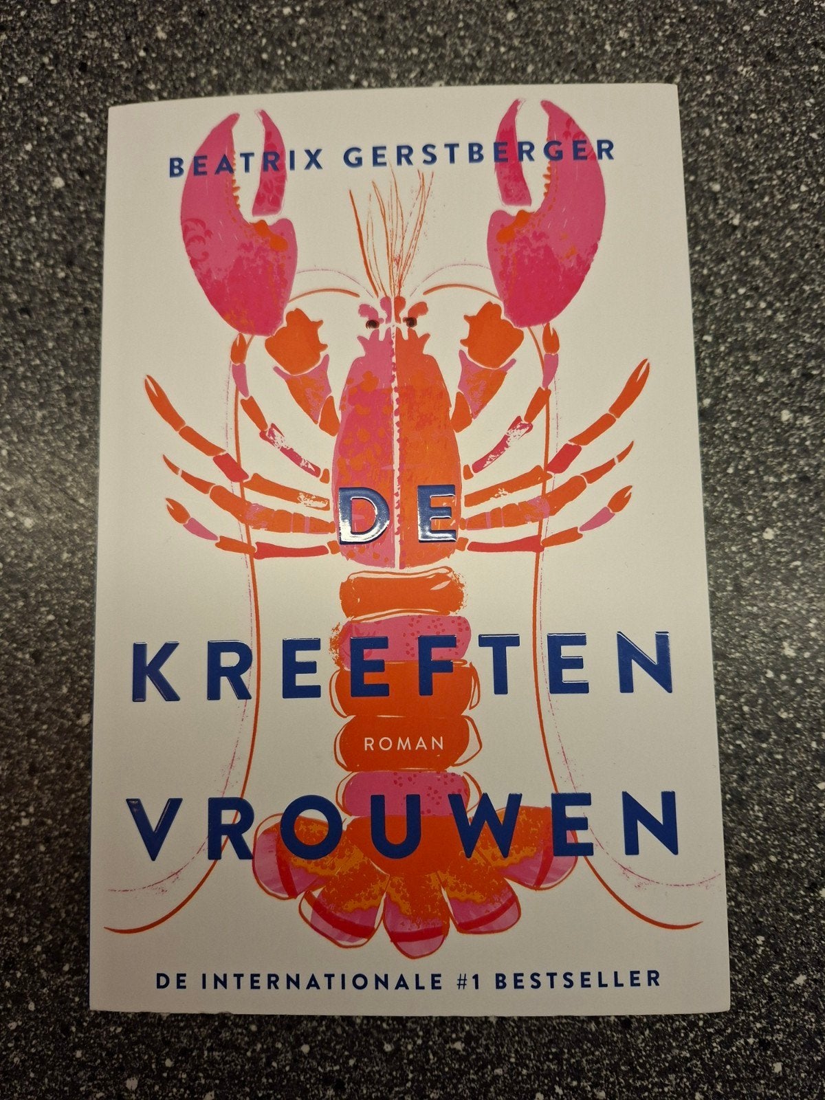 De kreeften vrouwen - Beatrix Gerstberger, Ophalen of Verzenden, Zo goed als nieuw, Beatrix Gerstberger