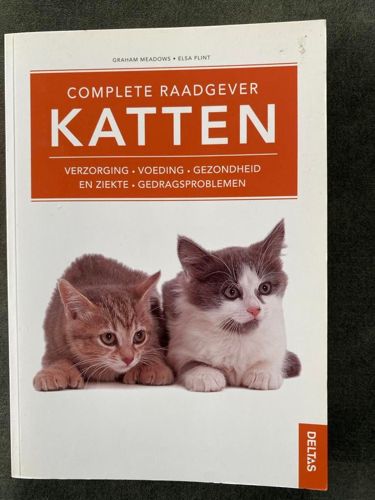 Complete Raadgever Katten - Verzorging, Voeding, Gedrag, Boeken, Ophalen of Verzenden, Gelezen, Katten