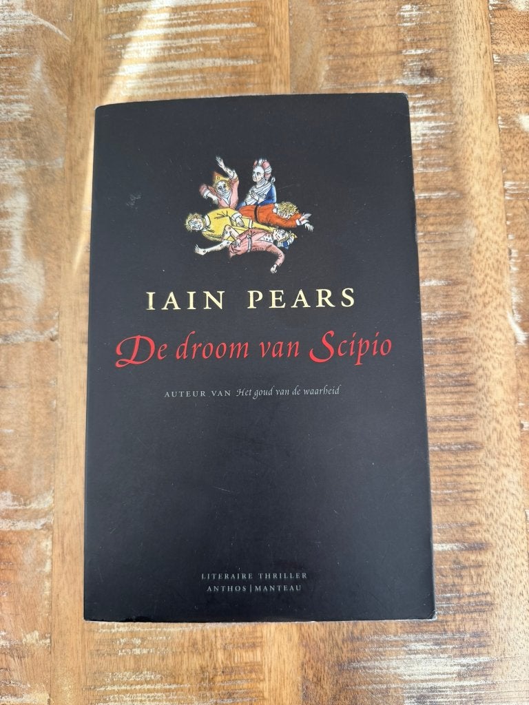 De droom van Scipio - Ian Pears, Boeken, Ophalen of Verzenden, Gelezen, Ian Pears