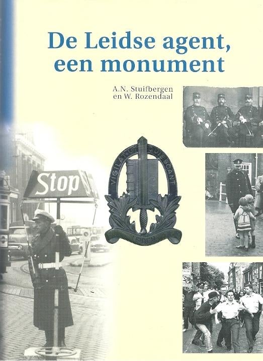 De Leidse agent, een monument, Ophalen of Verzenden, 19e eeuw, Zo goed als nieuw