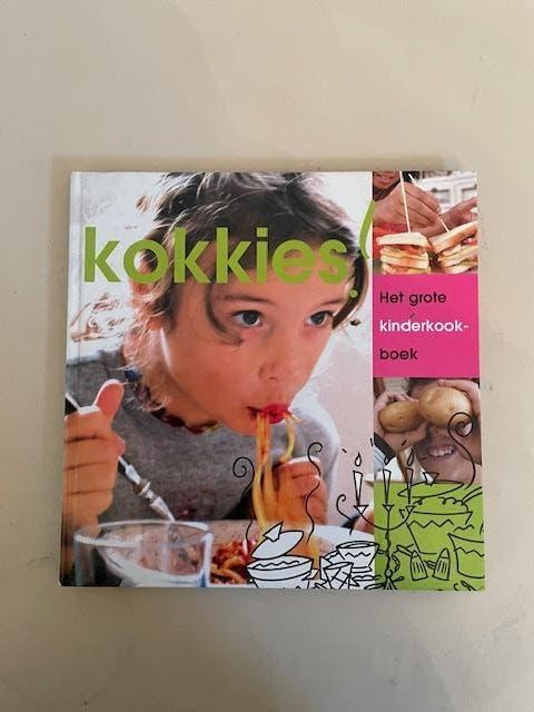 Kokkies. Het grote kinderkookboek. Kookboek voor kinderen., Ophalen, Zo goed als nieuw, Hoofdgerechten, Gezond koken
