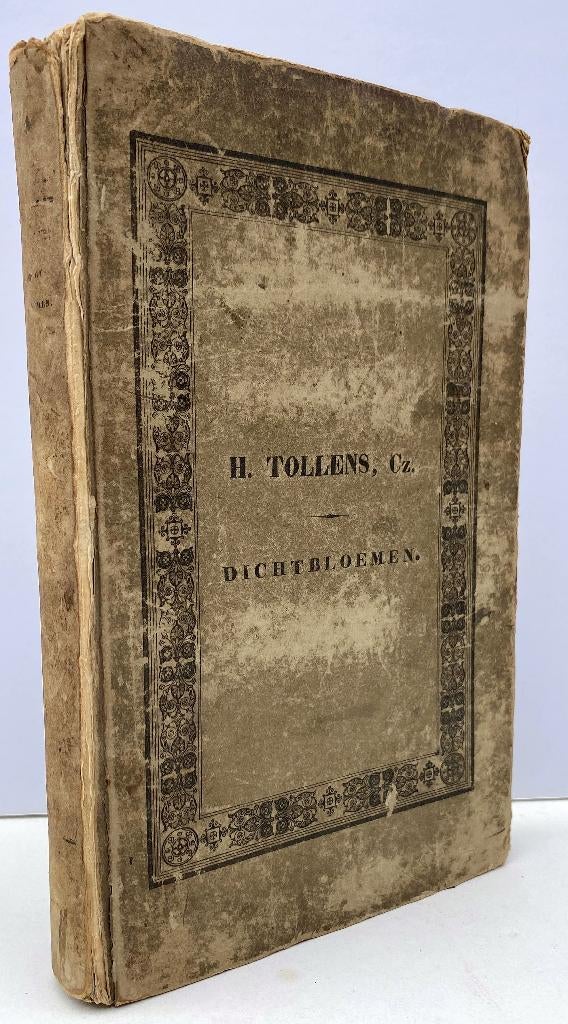 Tollens, H., Cz. - Dichtbloemen (1839), Antiek en Kunst, Ophalen of Verzenden